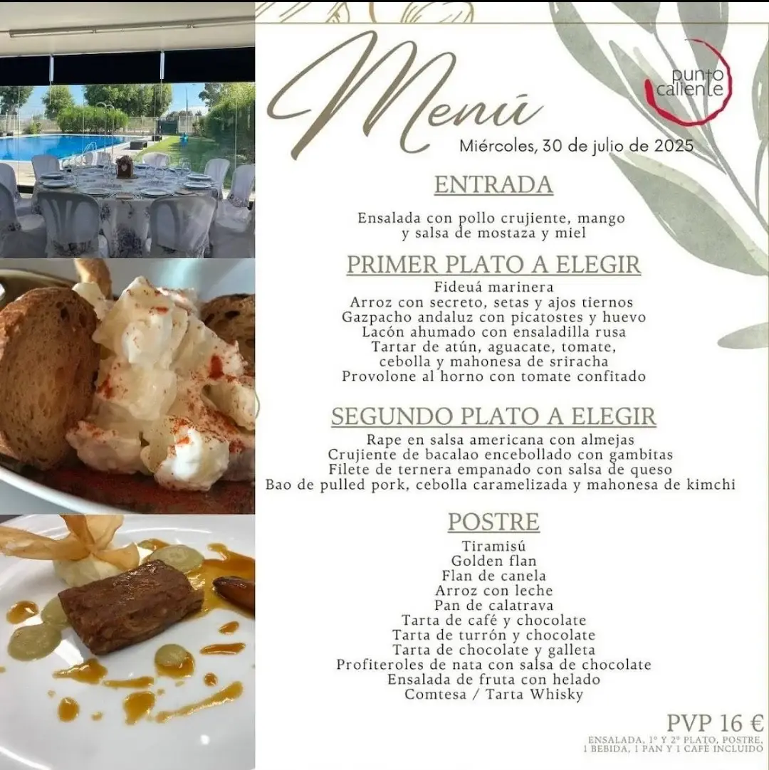 Menu du jour de Punto Caliente à Benejúzar du 30 juillet 2025 : entrée, premier et second plat au choix, dessert, à 16 €